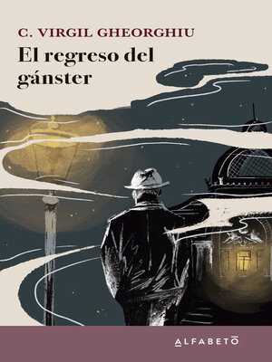 cover image of El regreso del gánster